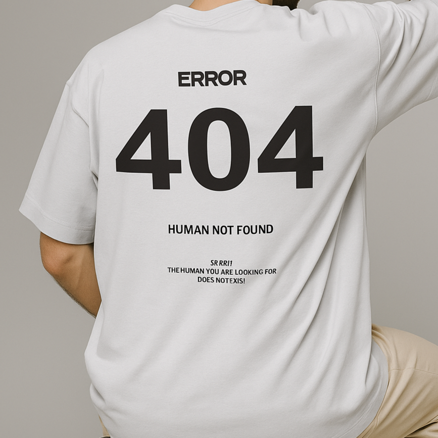 404 Error Human Not Found Oversized Graphic Tee